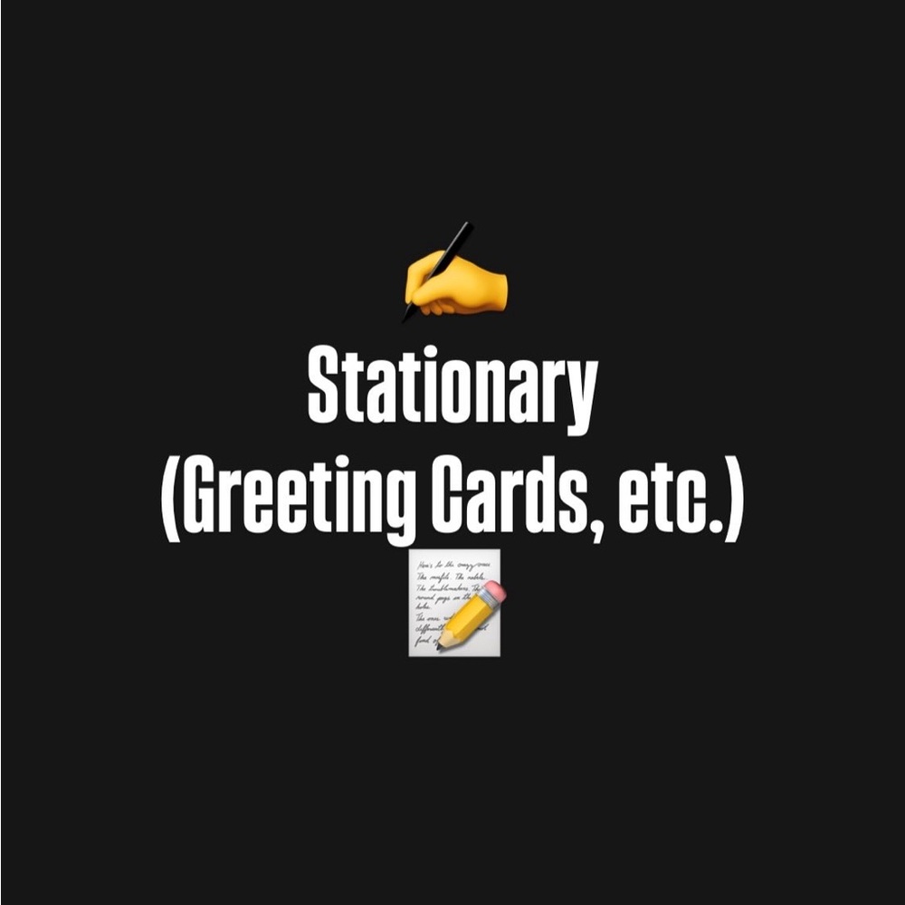 STATIONARY - GREETING CARDS, ETC.